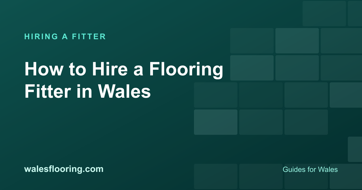 Illustration card titled How to Hire a Flooring Fitter in Wales